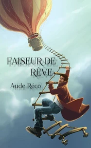 Faiseur de rêve