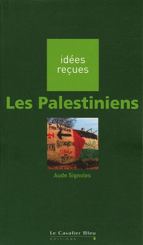 Aude Signoles - Les Palestiniens.
