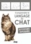 Comprendre le langage du chat - 50 postures expliquées