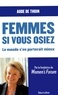 Aude Zieseniss de Thuin - Femmes, si vous osiez - Le monde s'en porterait mieux.