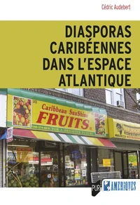 Diasporas Caribéennes dans l'Espace atlantique