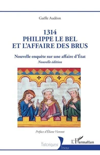 1314 : Philippe le Bel et l’affaire des brus