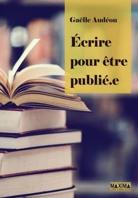 Ecrire pour être publiée.e