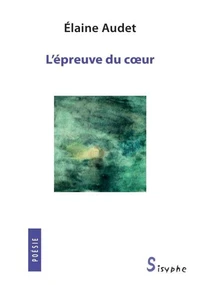 L'epreuve du coeur
