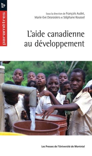  Audet,  François, Marie-Eve De - L'aide canadienne au développement.