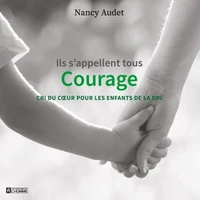 Ils s'appellent tous courage