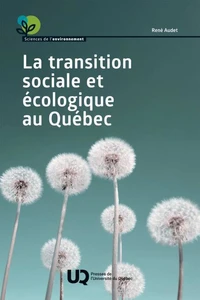 La transition sociale et écologique au Québec