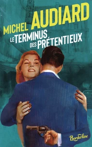 Le terminus des prétentieux