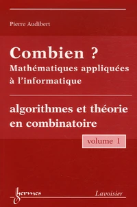 Combien ? Mathématiques appliquées à l'informatique