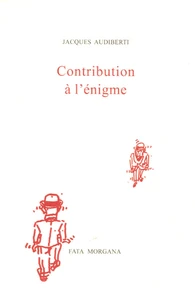 Contribution à l'énigme