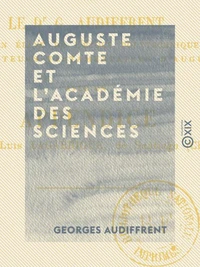 Auguste Comte et l'Académie des sciences - Réponse à M. J. Bertrand