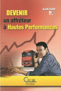 Devenir un affréteur à hautes performances