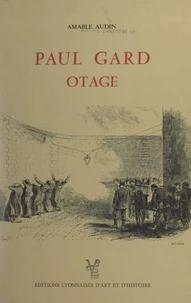Paul Gard, otage