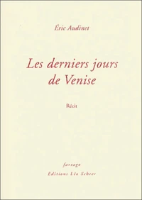 Les derniers jours de Venise