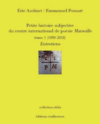 Petite histoire subjective du centre international de poésie Marseille