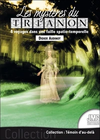 Les mystères du Trianon