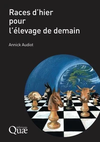 Races d'hier pour l'élevage de demain