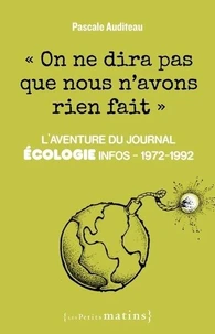 "On ne dira pas que nous n'avons rien fait"