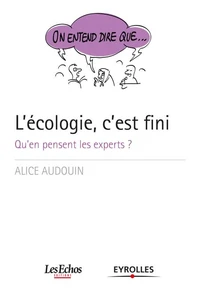 L'écologie, c'est fini