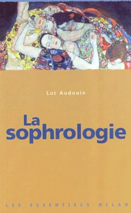 La Sophrologie