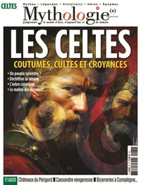 Mythologie(s) n°62. Les Celtes. Coutumes, cultes et croyances
