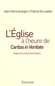 L'Eglise à l'heure de "Caritas in veritate"