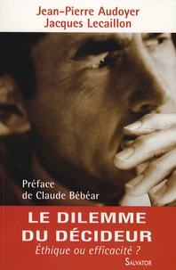Le dilemme du décideur
