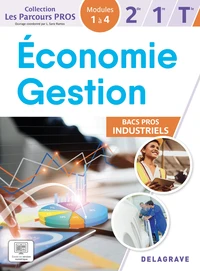 Economie-Gestion 2de, 1re, Tle Bacs pros industriels