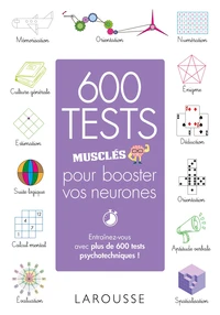 600 tests musclés pour booster vos neurones