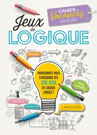 Cahier de vacances adultes Jeux de logique