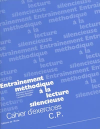 Entraînement méthodique à la lecture silencieuse