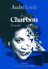 Audre Lorde - Charbon.