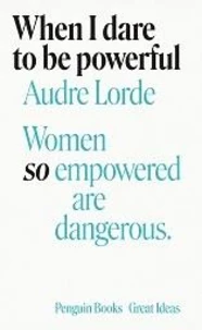 When I dare to be powerful