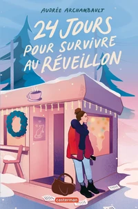 24 jours pour survivre au reveillon