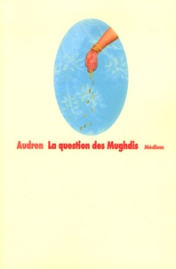  Audren - La question des Mughdis.