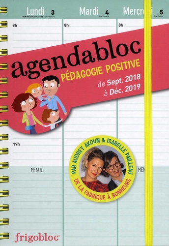 Audrey Akoun et Isabelle Pailleau - Agendabloc pédagogie positive.
