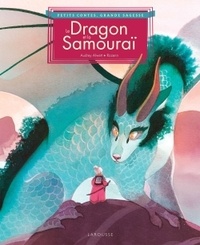 Audrey Alwett et Rozenn Grosjean - Le dragon et la samouraï.