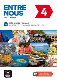 Entre nous 4 B2 tout en un