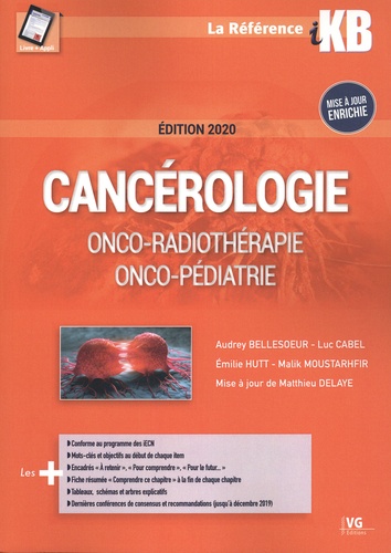 Cancérologie. Onco-radiothérapie, onco-pédiatrie  Edition 2020