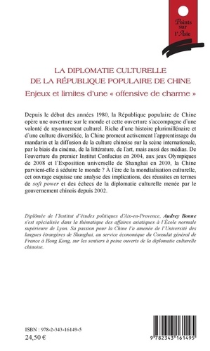 La diplomatie culturelle de la République populaire de Chine. Enjeux et limites d'une "offensive de charme"