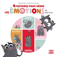 Audrey Bouquet et Fabien Lambert - 4 histoires pour gérer les émotions de Petit Chat.