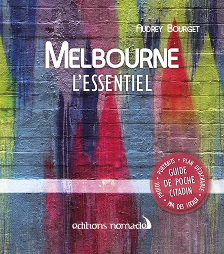 Audrey Bourget - Melbourne - L'essentiel. 1 Plan détachable