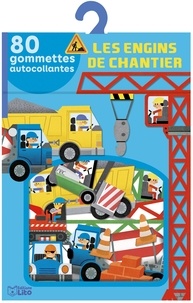 Audrey Brien - Les engins de chantier - 80 gommettes autocollantes.