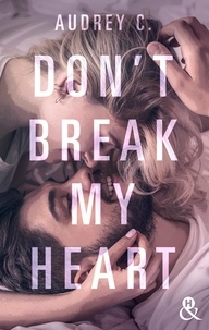 Audrey C. - Don't Break My Heart.