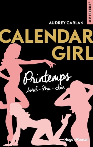 Calendar Girl Printemps Avril ; Mai ; Juin