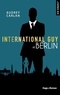 Audrey Carlan et  France loisirs - International guy - tome 8 Berlin - Tome 8.