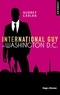 Audrey Carlan et  France loisirs - International Guy - tome 9 Washington D.C..