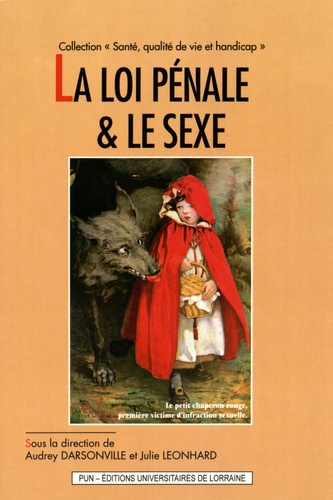 Audrey Darsonville et Julie Léonhard - La loi pénale & le sexe.