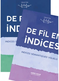 De fil en indices