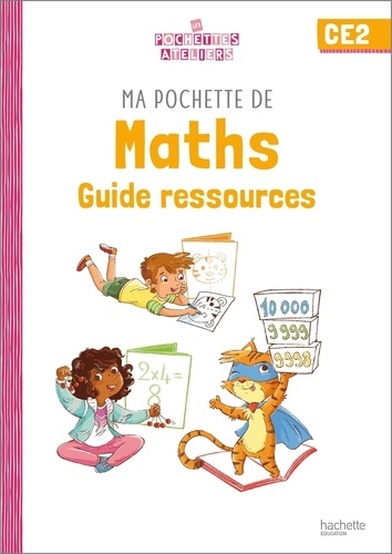 Audrey Forest et Isabelle Martelli-Cucchi - Ma pochette de maths CE2 - Guide ressources.